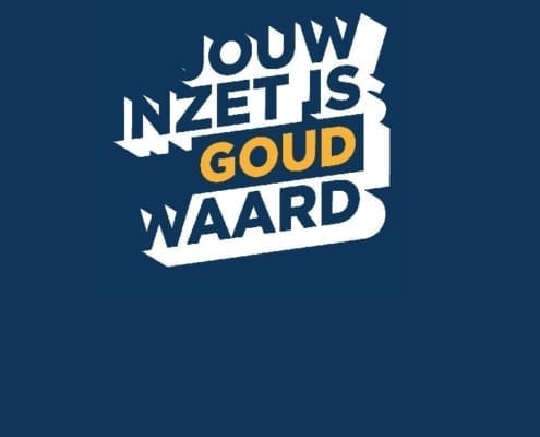 Jouw inzet is goud waard